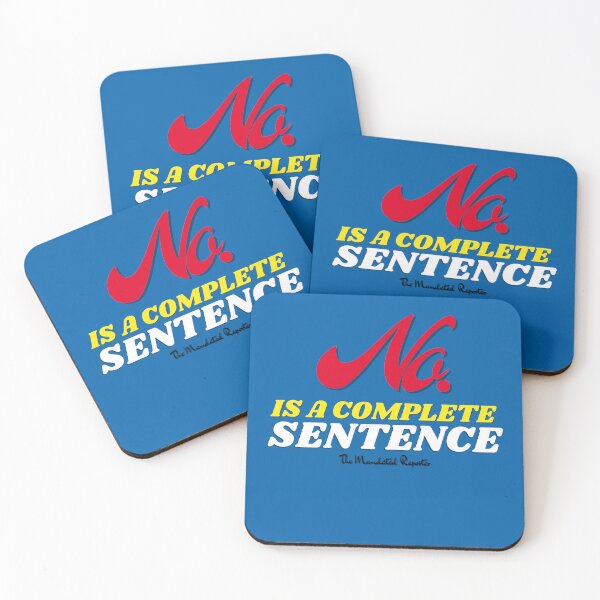 Item preview, No, is a Complete Sentence - Blue designed and sold by TheReporter1.