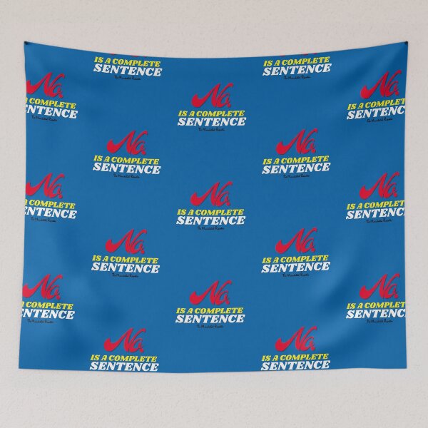 Item preview, No, is a Complete Sentence - Blue designed and sold by TheReporter1.
