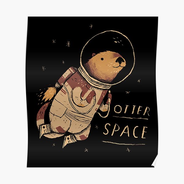 otter space Poster