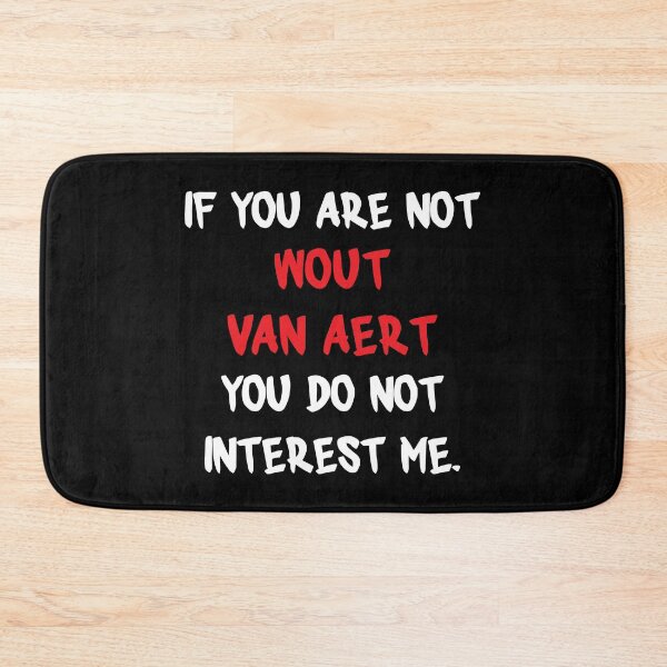 Item preview, Wout van Aert - If you are not designed and sold by 2Girls1Shirt.