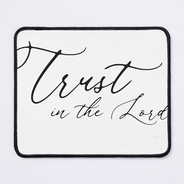 Item preview, Trust in the Lord designed and sold by Saige Potter.
