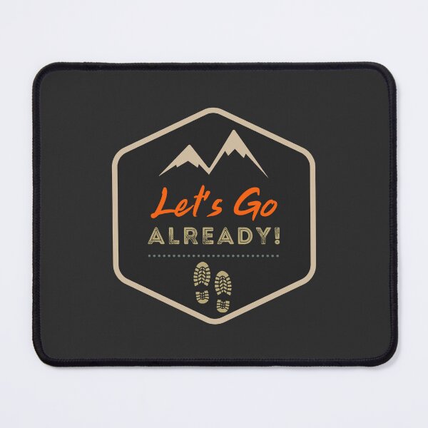 Item preview, Let's go already! designed and sold by Oeuvres.