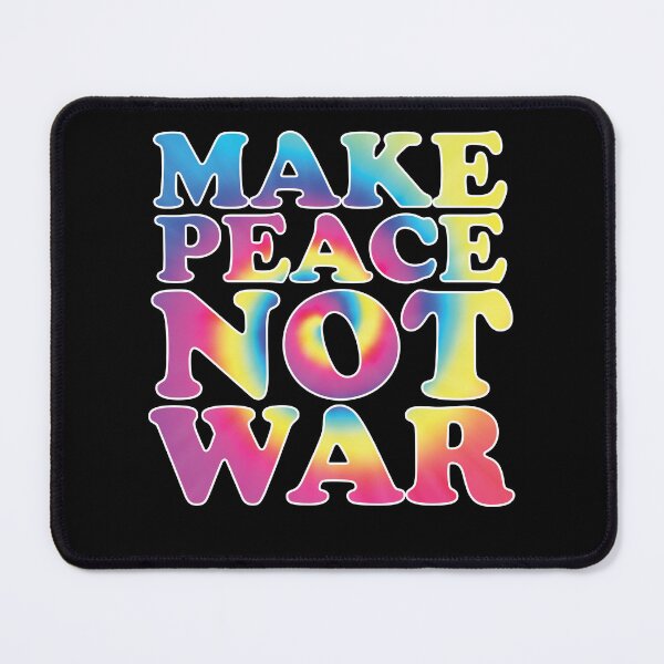 Item preview, Make Peace Not War in Tie Dye designed and sold by Rhu Creations.