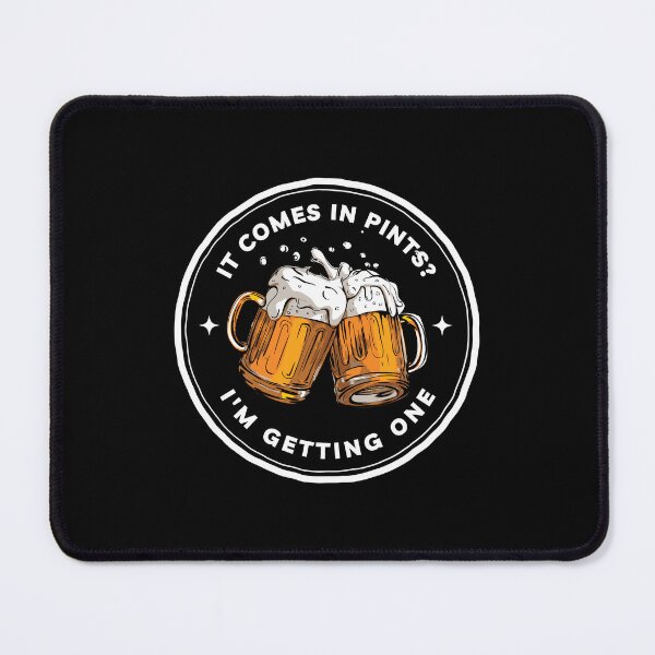 Item preview, It Comes In Pints - I'm Getting One - Black - Fantasy Funny Beer designed and sold by Fenay Designs.