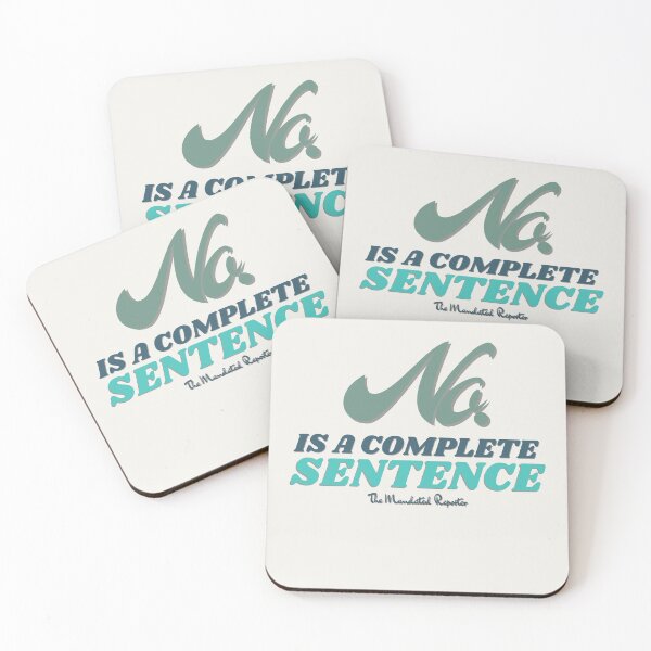 Item preview, No, is a Complete Sentence - Crème designed and sold by TheReporter1.