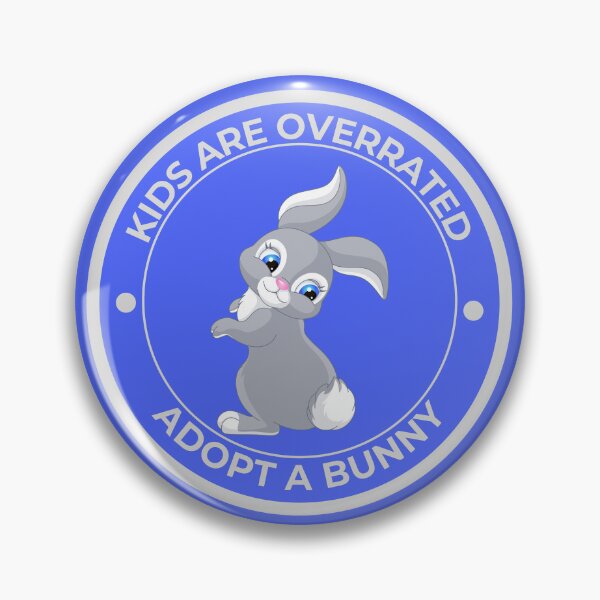Item preview, Kids Are Overrated Adopt A Bunny Logo designed and sold by McThingummy.