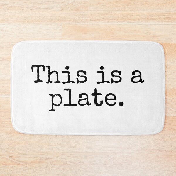 Item preview, This is a plate funny sarcasm designed and sold by SweetLog.