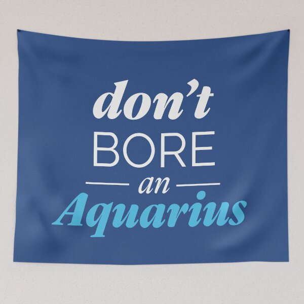 Item preview, Don't bore an Aquarius | Aquarius funny quotes designed and sold by Lindsay Marie Patterns.