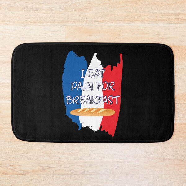 Item preview, I Eat Pain For Breakfast - Funny French Bread designed and sold by TheInkElephant.