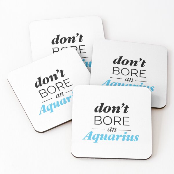 Item preview, Don't bore an Aquarius | Aquarius funny quotes designed and sold by Lindsay Marie Patterns.