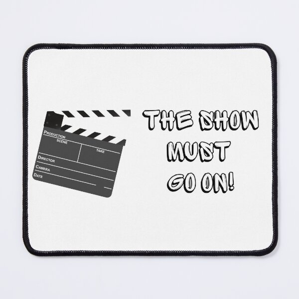 Item preview, The Show Must Go On designed and sold by flying-flamingo.