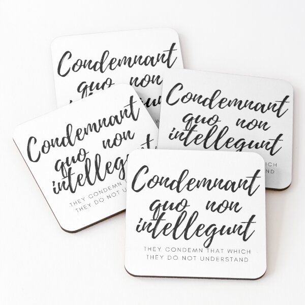 Item preview, Condemnant quo non intellegunt. - They condemn that which they do not understand designed and sold by Univers Gifts.