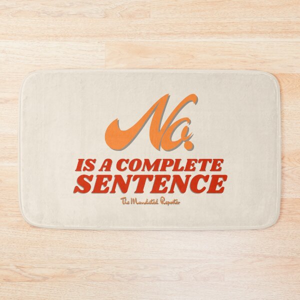 Item preview, No, is a Complete Sentence - Vintage White designed and sold by TheReporter1.