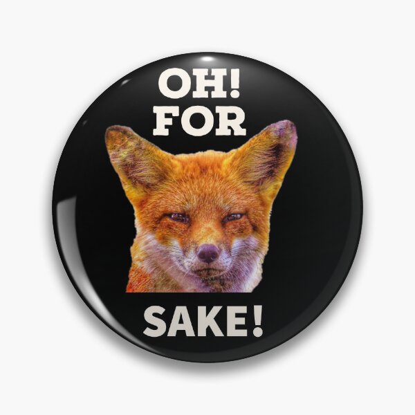 Item preview, Oh For Fox Sake  designed and sold by KathyGail.
