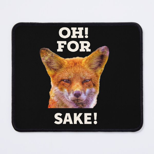 Item preview, Oh For Fox Sake  designed and sold by KathyGail.