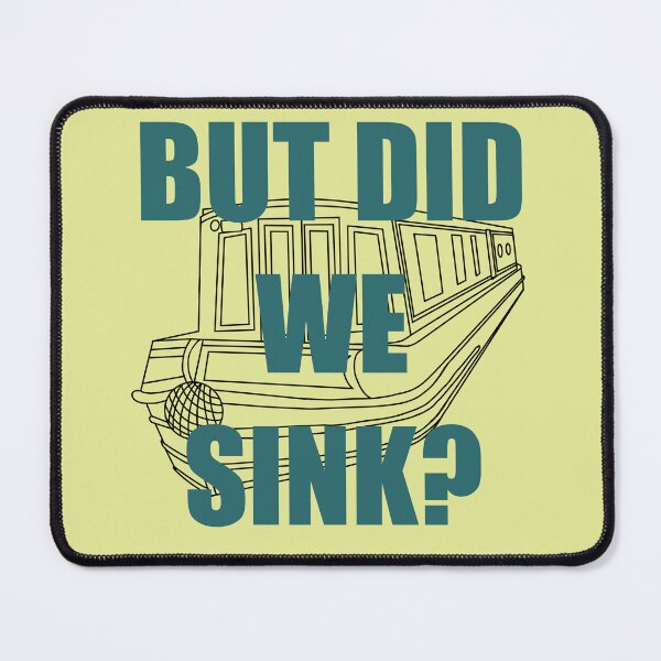Item preview, But did we sink? designed and sold by The Onboard Artist.