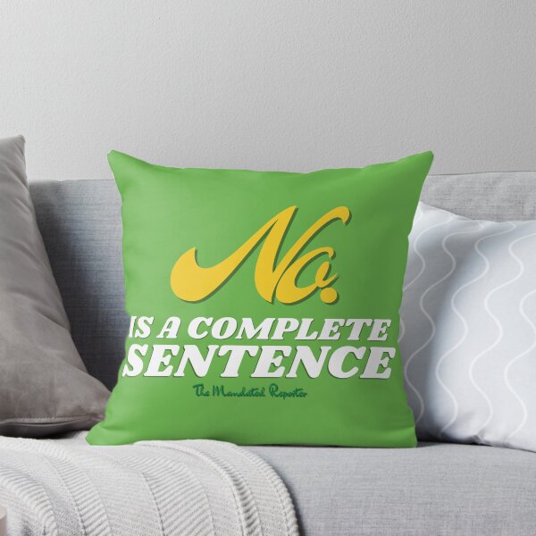 Item preview, No, is a Complete Sentence - Lime and Lemon designed and sold by TheReporter1.