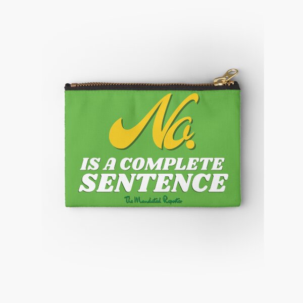 Item preview, No, is a Complete Sentence - Lime and Lemon designed and sold by TheReporter1.