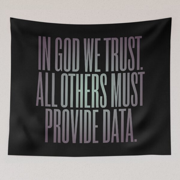 Item preview, In God we trust. All others must provide data. v.1 designed and sold by x1brett.