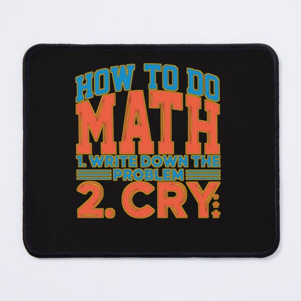 Item preview, How to do math funny quote  designed and sold by MaRa ★★★★★.