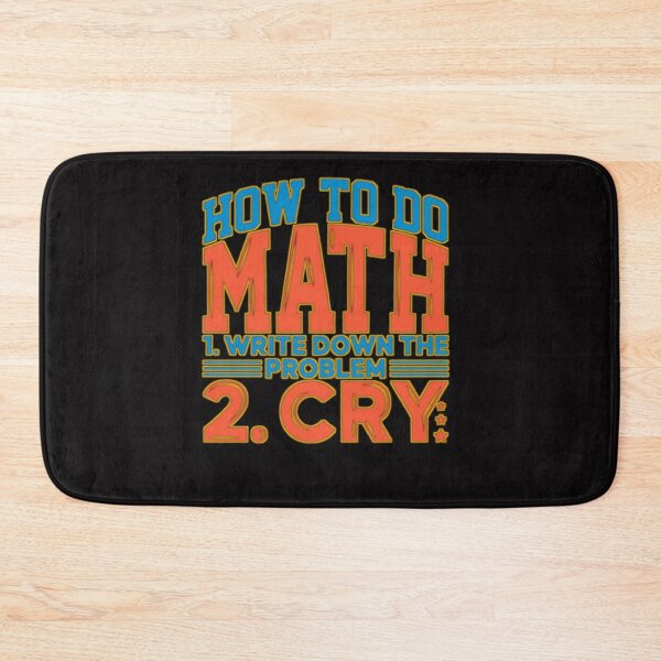 Item preview, How to do math funny quote  designed and sold by MaRa ★★★★★.