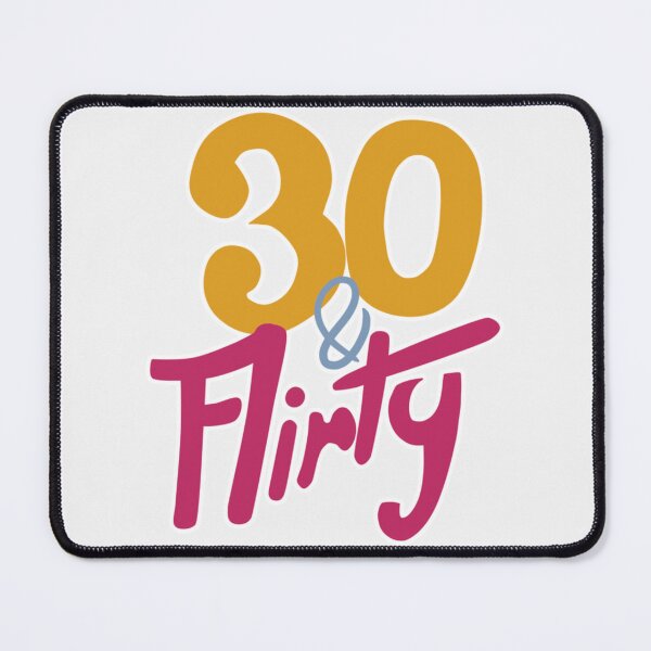 Item preview, 30 & Flirty - Limited Edition | Perfect Gift designed and sold by beeong.