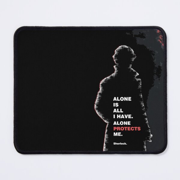 Item preview, Sherlock quote - Alone is All I have designed and sold by FanitsaArt.