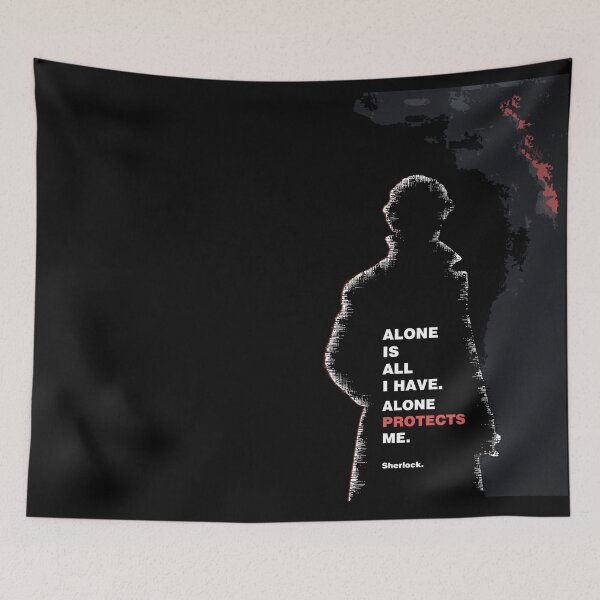 Item preview, Sherlock quote - Alone is All I have designed and sold by FanitsaArt.
