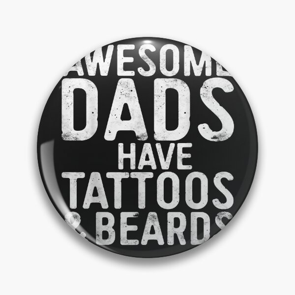 Item preview, Mens awesome dads have tattoos and beards father's day designed and sold by AustinRiggle1.