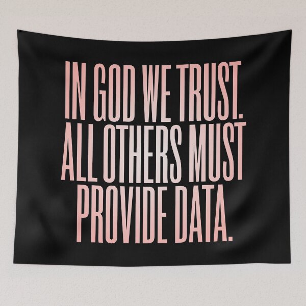 Item preview, In God we trust. All others must provide data. v.4 designed and sold by x1brett.
