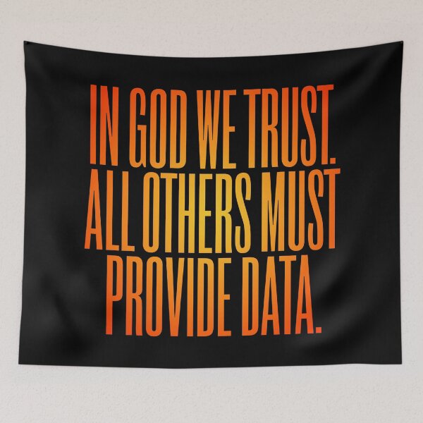 Item preview, In God we trust. All others must provide data. v.5 designed and sold by x1brett.