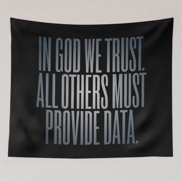 Item preview, In God we trust. All others must provide data. v.7 designed and sold by x1brett.