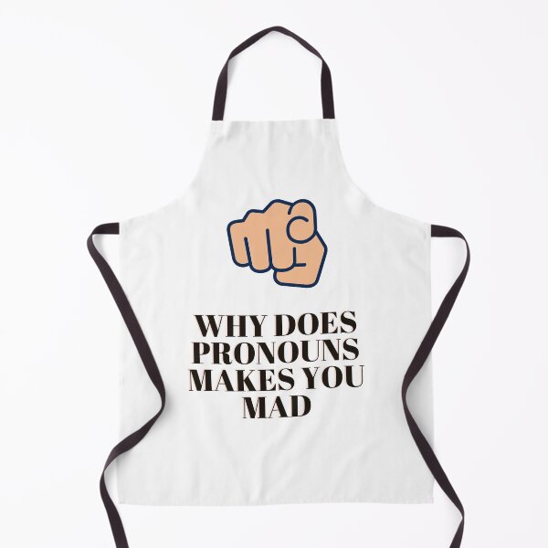Item preview, Funny why does pronouns makes you mad designed and sold by ROBOUE.