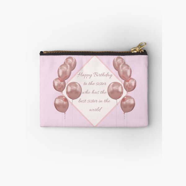 Item preview,  Happy birthday to the sister who has the best sister in the world- Funny Birthday Quotes designed and sold by SemDesigns1.