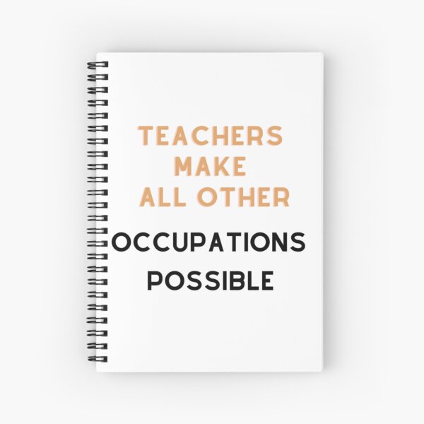 Item preview, Teachers make all other occupations possible designed and sold by storerapo.