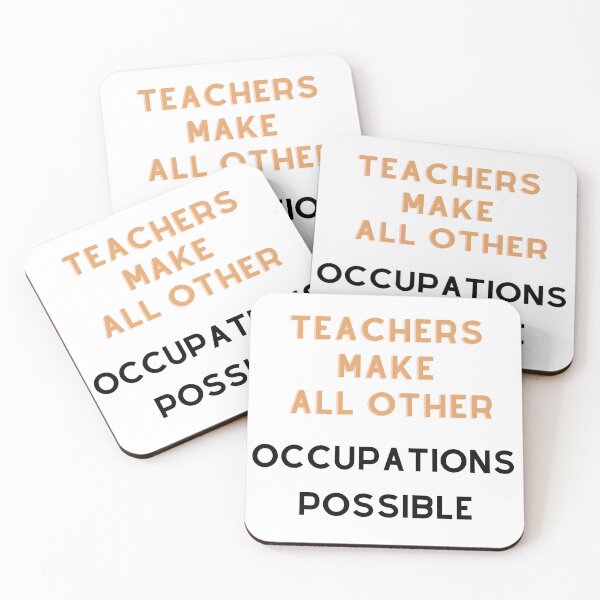 Item preview, Teachers make all other occupations possible designed and sold by storerapo.