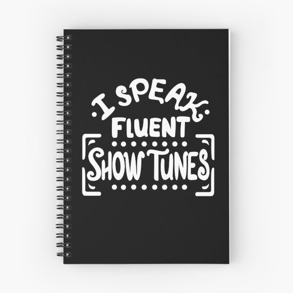 Item preview, I speak fluent show tunes designed and sold by KsuAnn.