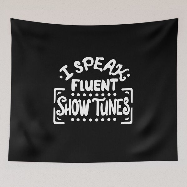 Item preview, I speak fluent show tunes designed and sold by KsuAnn.