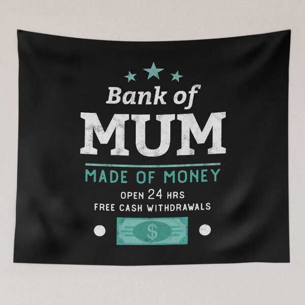 Item preview, Bank of Mum designed and sold by PaulSDesign.