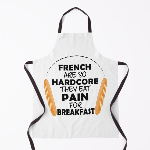 Item preview, French People Eat Pain For Breakfast - Funny French Bread designed and sold by TheInkElephant.