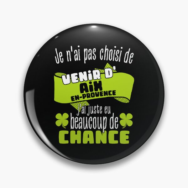 Item preview, Gift man proud to live in Aix-en-Provence designed and sold by RomualdGR.