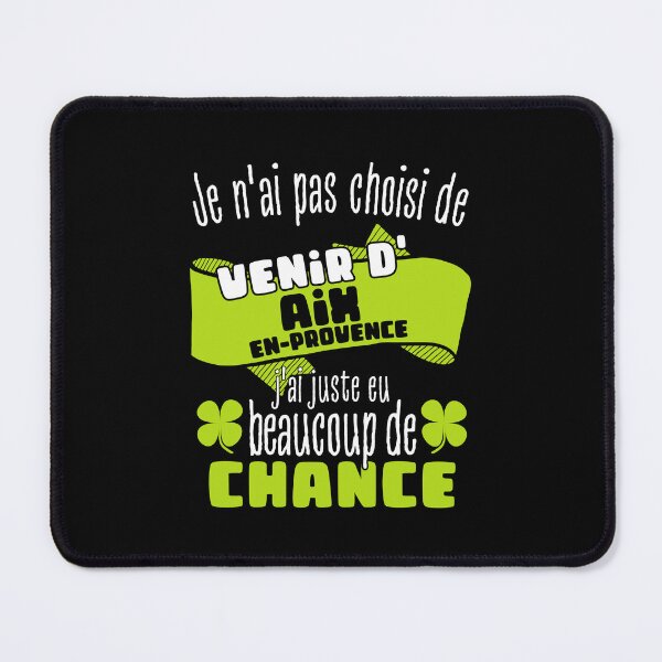 Item preview, Gift man proud to live in Aix-en-Provence designed and sold by RomualdGR.