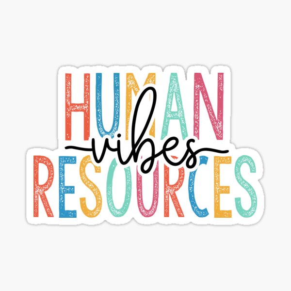 Item preview, Human Resources Vibes designed and sold by Ripper19.