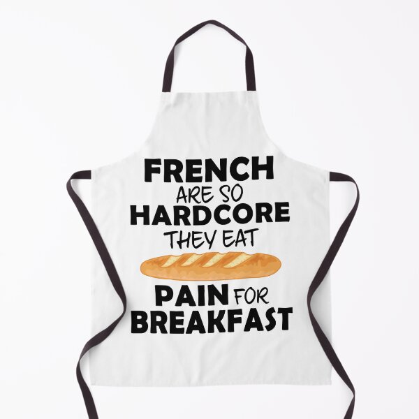Item preview, French People Eat Pain For Breakfast - Funny French Bread designed and sold by TheInkElephant.