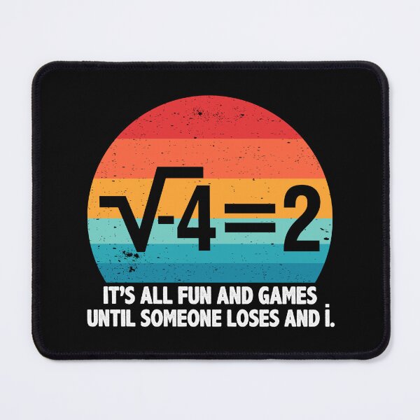 Item preview, It's All Fun And Games Until Someone Loses An i designed and sold by Plutshop.