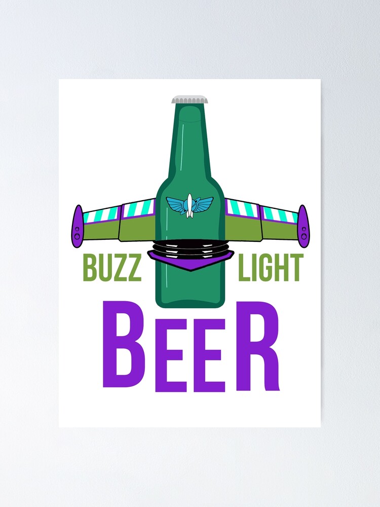 Buzz Light Beer Poster For Sale By Aleksander37 Redbubble