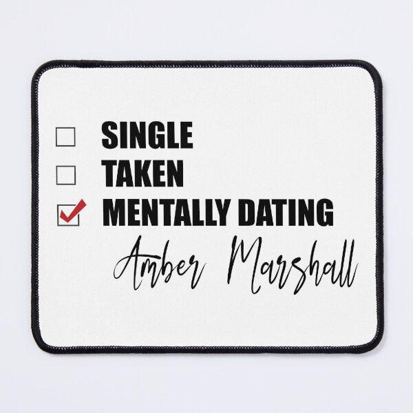Item preview, Mentally Dating Amber Marshall designed and sold by Bend-The-Trendd.