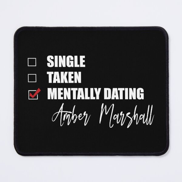 Item preview, Mentally Dating Amber Marshall designed and sold by Bend-The-Trendd.