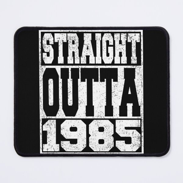 Item preview, Straight Outta 1985 Birthday Anniversary designed and sold by ARTZ84.