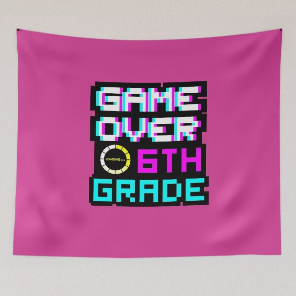 Item preview, Back to School - Game Over - 6th Grade - Sixth Grade designed and sold by DesignByLeo.